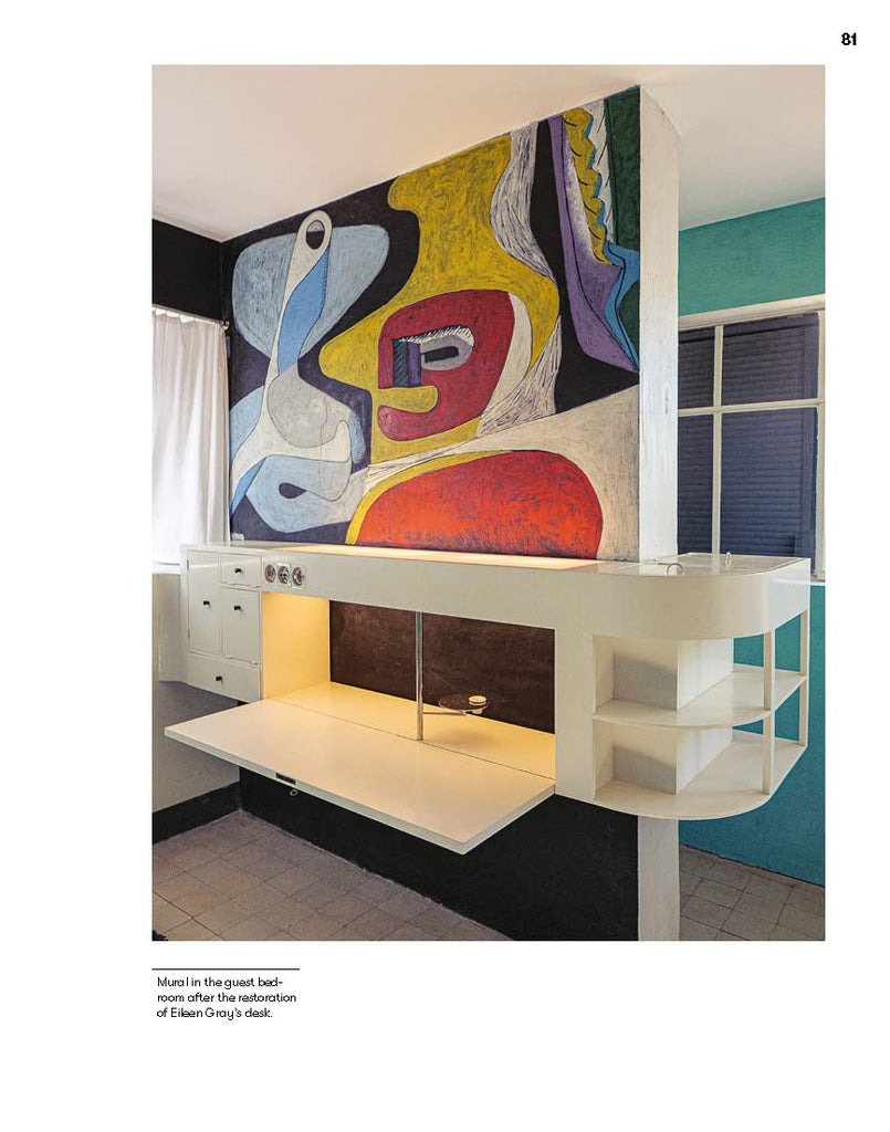 Painter Le Corbusier: Eileen Gray's Villa E 1027 and Le Cabanon