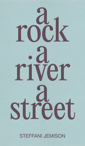 A Rock, A River, A Street