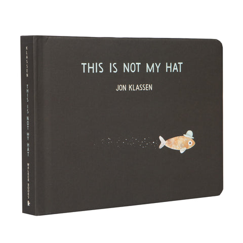 This Is Not My Hat - Jon Klassen