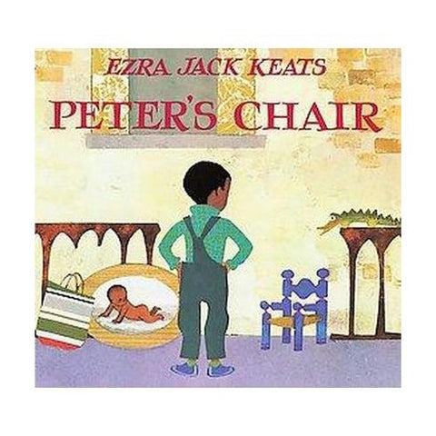 Peter's Chair - Ezra Jack Keats