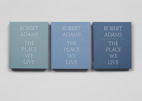 Robert Adams - The Places We Live