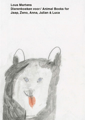 Lous Martens – Animal Books for Jaap, Zeno, Anna, Julian & Luca