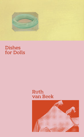 Ruth van Beek - Dishes For Dolls