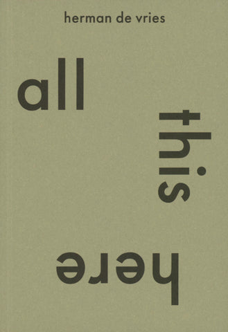 herman de vries - all this here