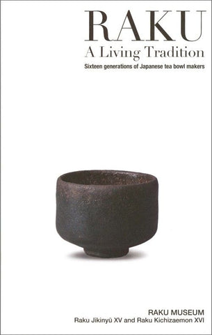 Book cover of 'RAKU: A Living Tradition' with a Japanese tea bowl on a white background