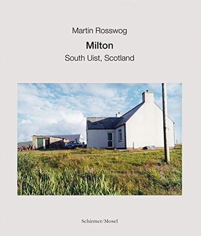 Martin Rosswog : Milton, South Uist, Scotland