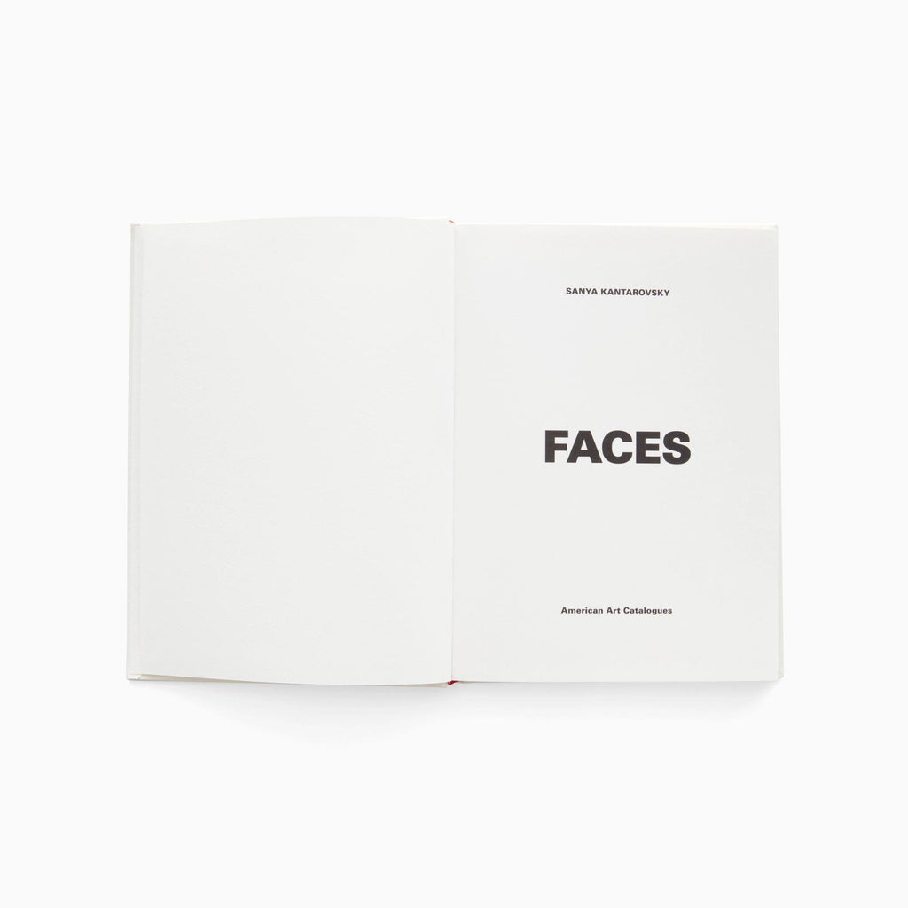FACES - Sanya Kantarovsky