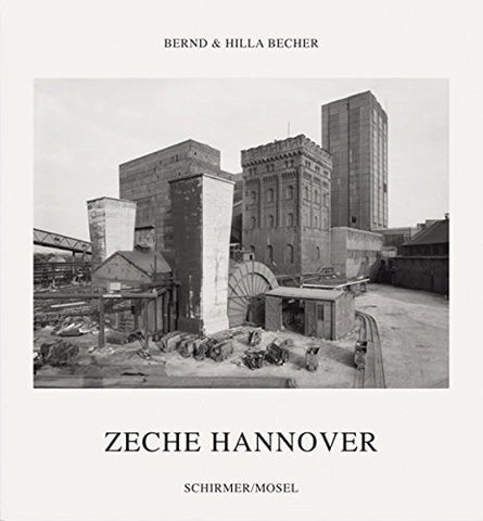 Bernd & Hilla Becher: Hannover Coal Mine