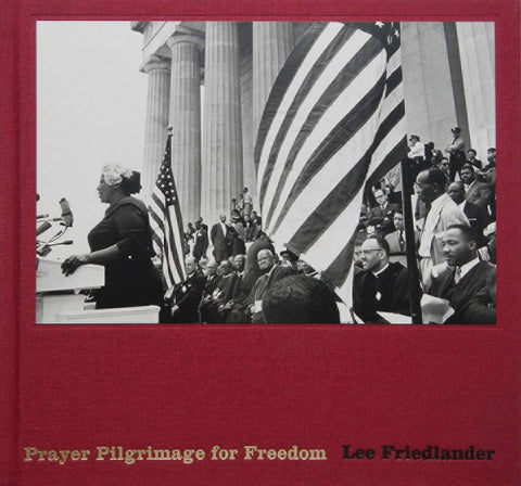 Lee Friedlander: Prayer Pilgrimage for Freedom