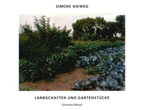 Simone Nieweg - Landschaften und Gartenstücke