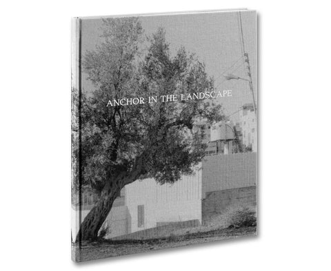 Anchor in the Landscape - Adam Broomberg & Rafael Gonzalez