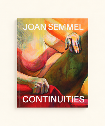Joan Semmel: Continuities art book featuring a colorful figurative painting in red, orange, yellow, and green with white cover typography, photographed against a warm cream background.