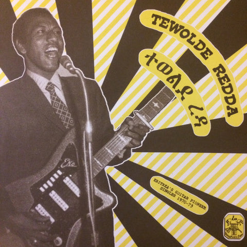 Tewolde Redda - Eritrea's Guitar Pioneer LP
