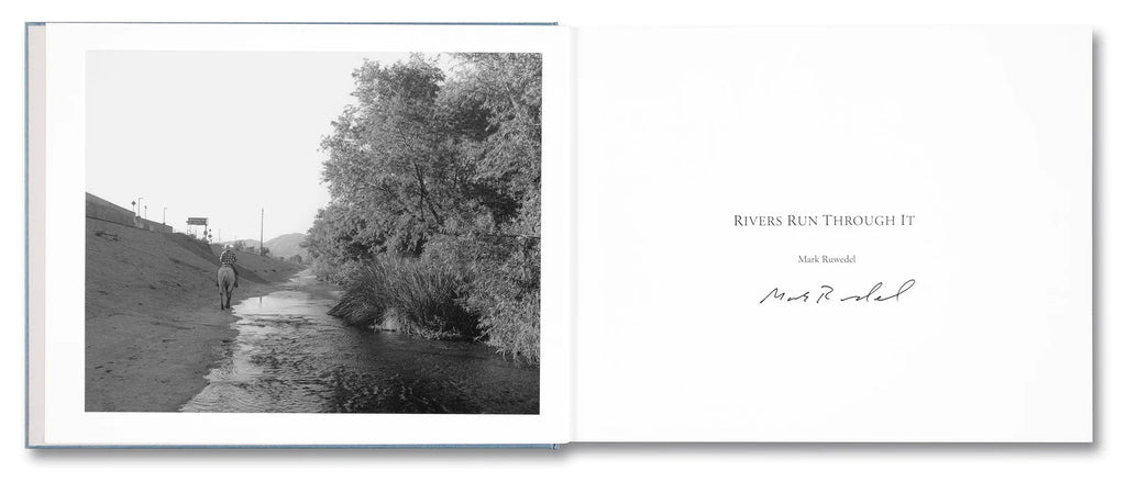 Rivers Run Through It - Mark Ruwedel *Signed