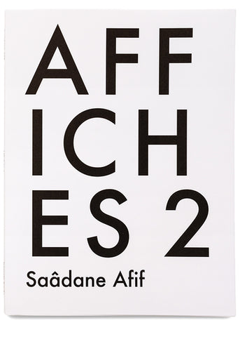 The minimalist white book cover of "Affiches 2" by Saâdane Afif featuring bold, stacked black typography.