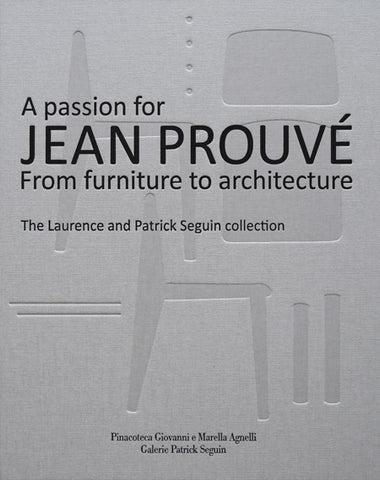 Book cover with text 'A passion for Jean Prouè: From furniture to architecture' on a gray background
