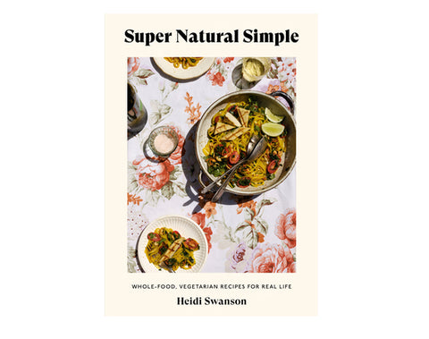 Super Natural Simple Cookbook