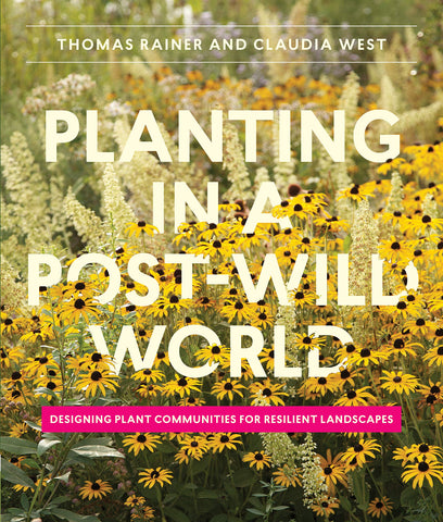 Planting in a Post-Wild World - Thomas Rainer