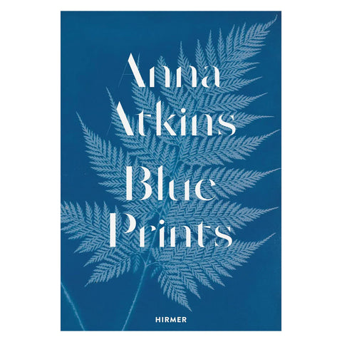 Anna Atkins: Blue Prints