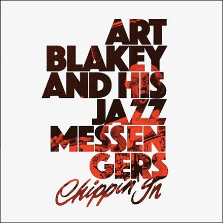 Art Blakey and The Jazz Messengers - Chippin In (180g Colored Vinyl 2LP)