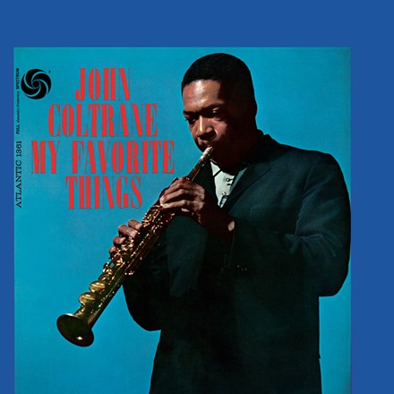 John Coltrane - My Favorite Things: 60th Anniversary Deluxe Edition