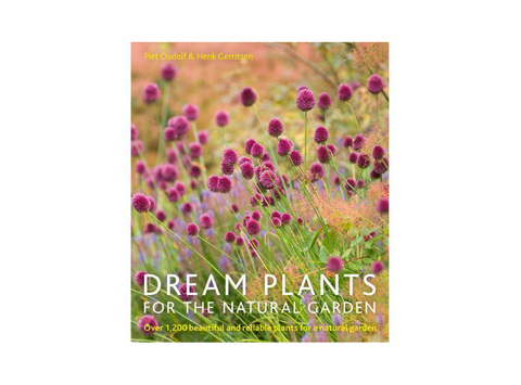 DREAM PLANTS FOR THE NATURAL GARDEN