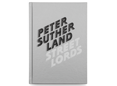 Peter Sutherland - Street Lords