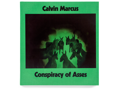 CALVIN MARCUS - CONSPIRACY OF ASSES