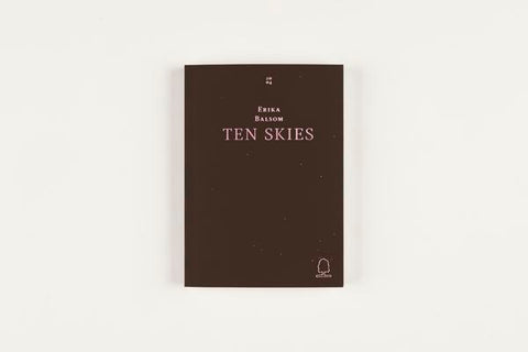 Ten Skies - Erika Balsom