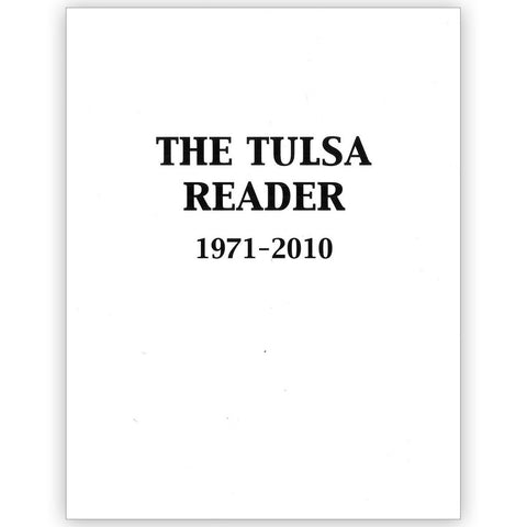 The Tulsa Reader 1971-2010 - Chelsea Spengemann