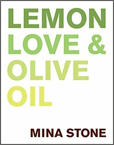 Mina Stone: Lemon Love & Olive Oil